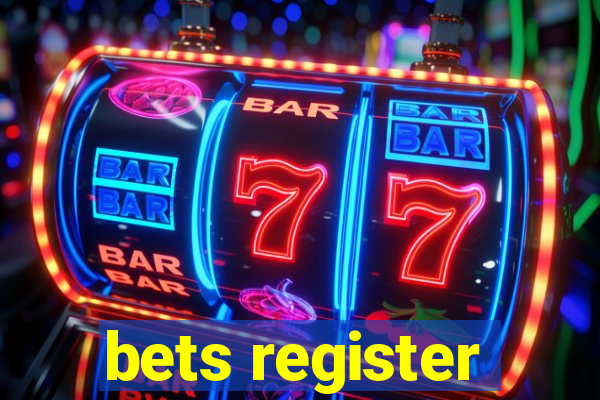 bets register