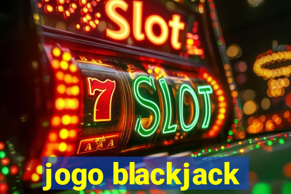 jogo blackjack