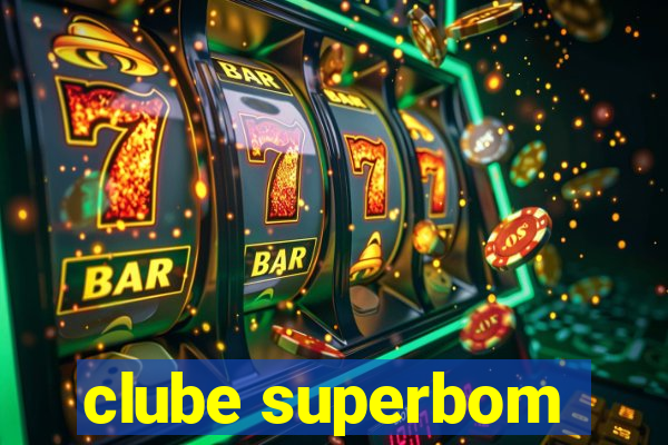 clube superbom