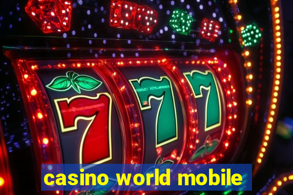 casino world mobile