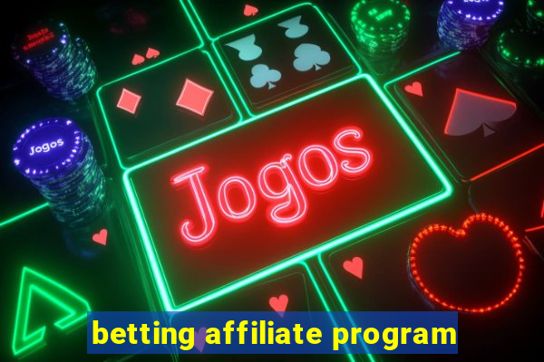 betting affiliate program