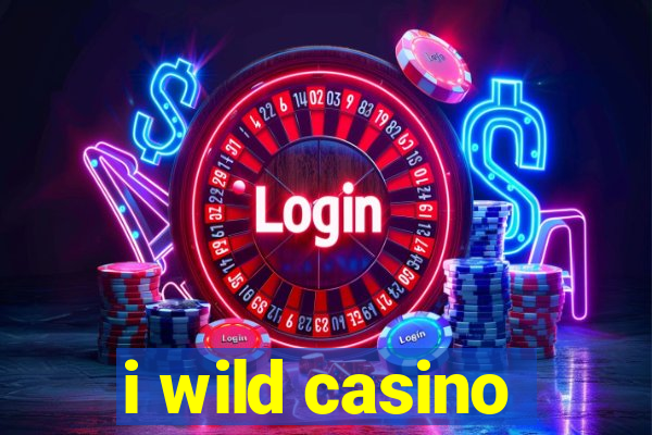 i wild casino