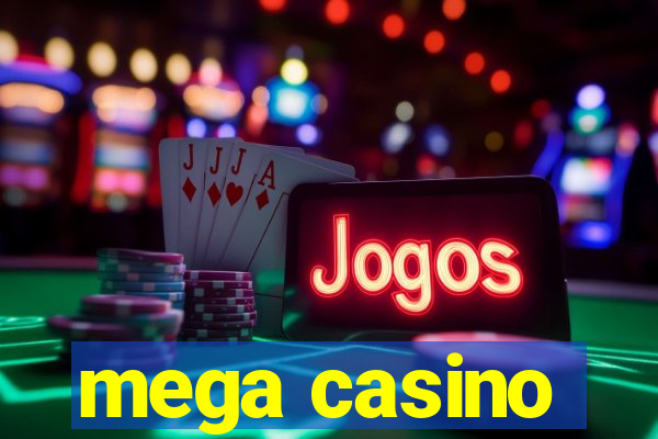 mega casino