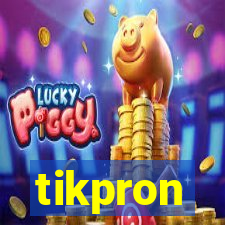 tikpron