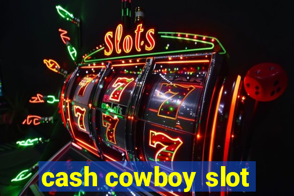 cash cowboy slot