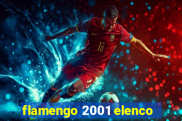 flamengo 2001 elenco