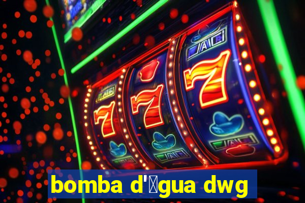 bomba d'谩gua dwg