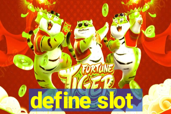 define slot