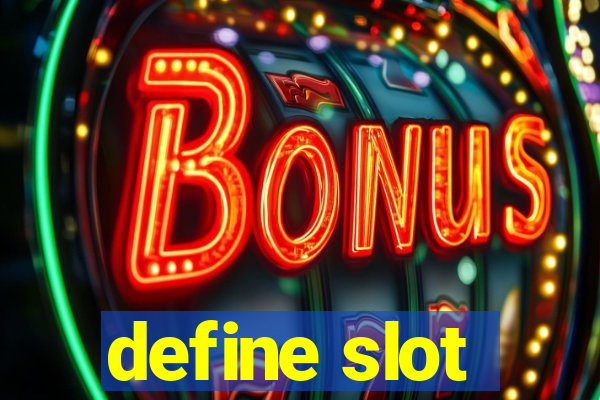 define slot