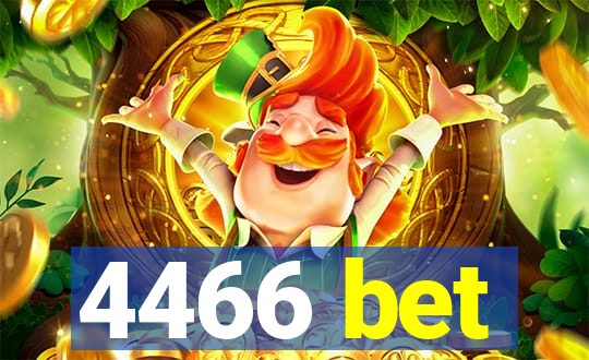 4466 bet