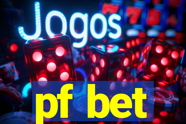 pf bet