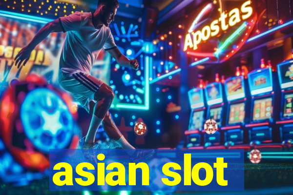 asian slot