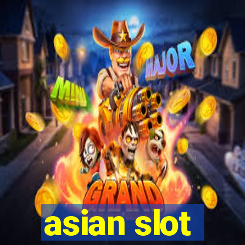 asian slot