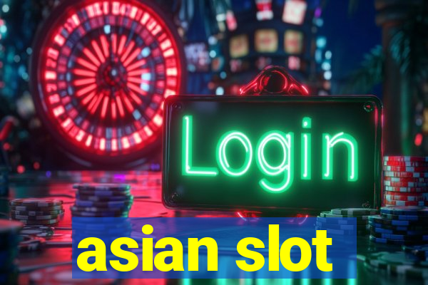 asian slot