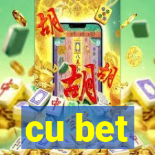 cu bet