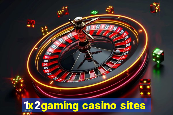 1x2gaming casino sites