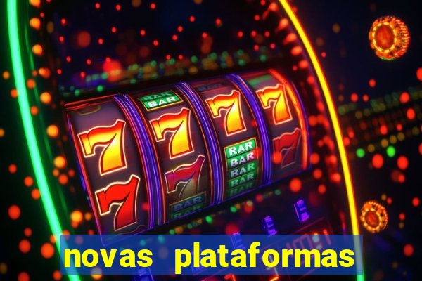 novas plataformas de apostas