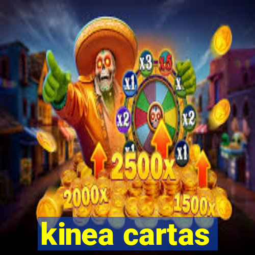 kinea cartas