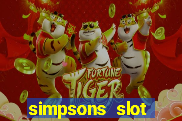 simpsons slot machine locations