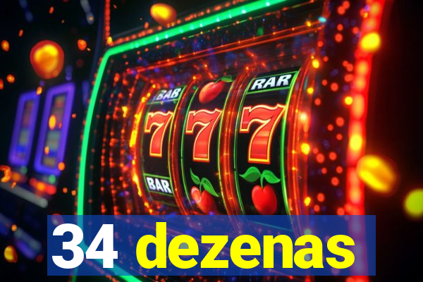 34 dezenas