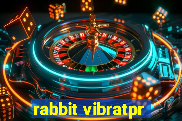 rabbit vibratpr