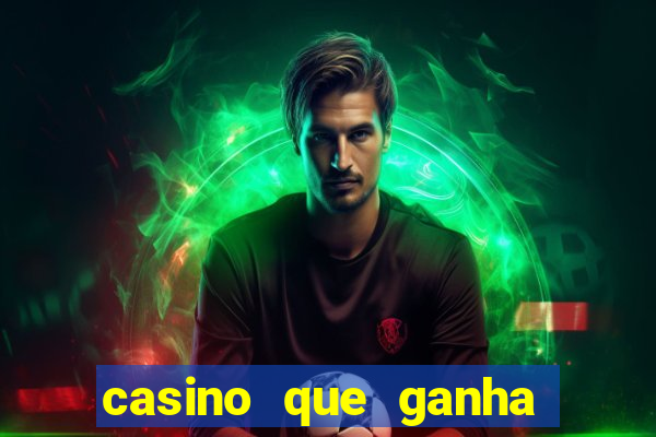 casino que ganha no cadastro