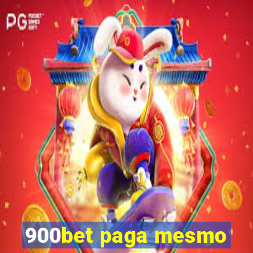 900bet paga mesmo