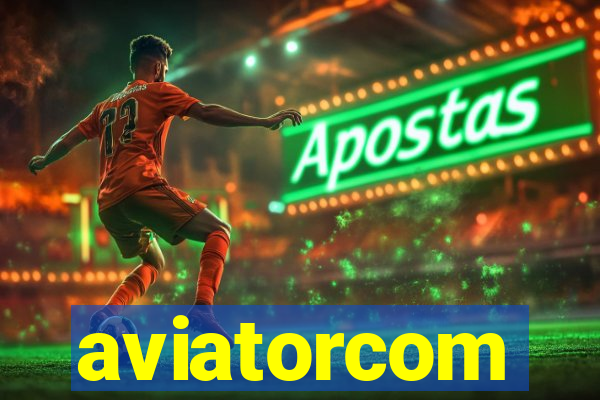 aviatorcom