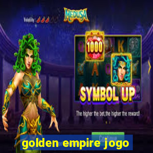 golden empire jogo