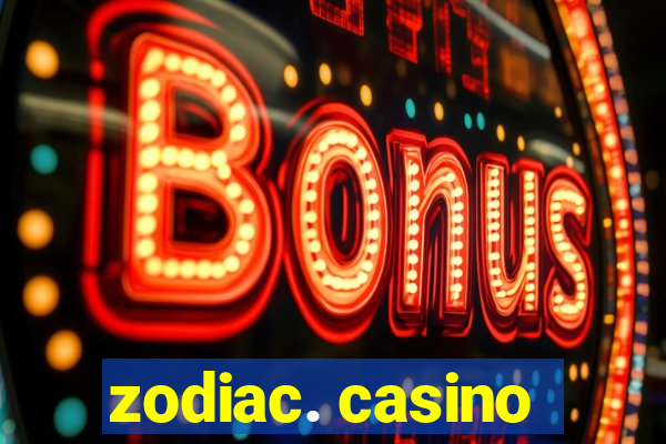 zodiac. casino