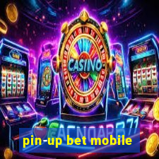 pin-up bet mobile