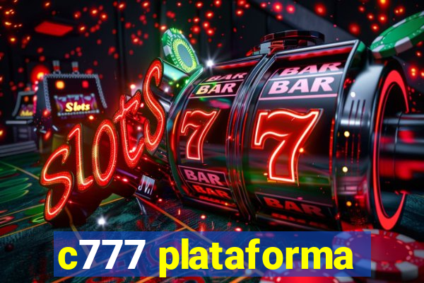 c777 plataforma