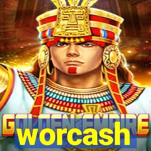 worcash