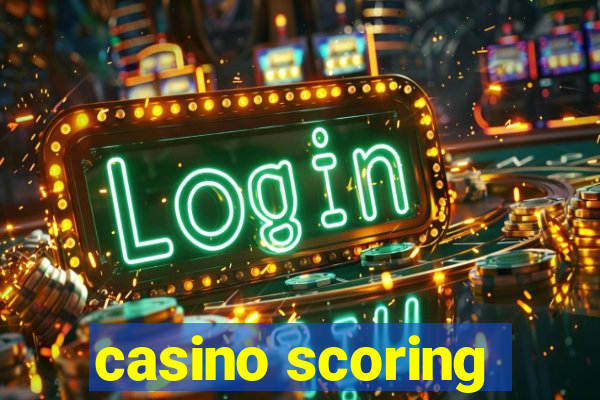 casino scoring