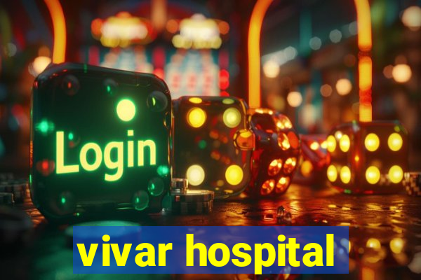 vivar hospital