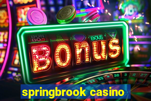 springbrook casino