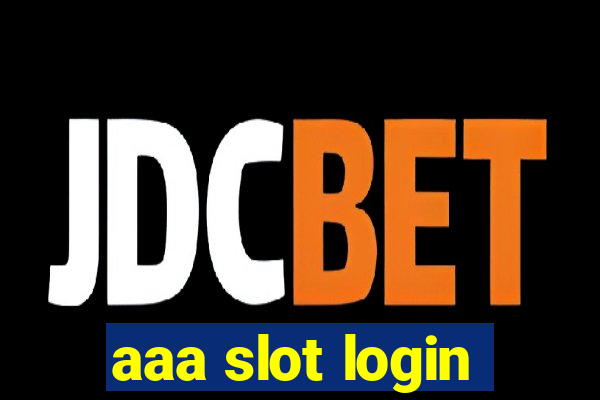 aaa slot login