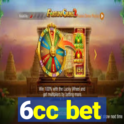 6cc bet