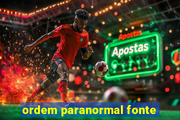 ordem paranormal fonte