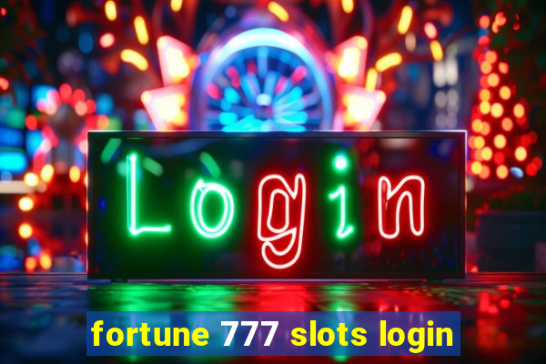 fortune 777 slots login