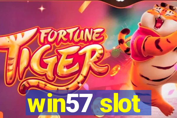 win57 slot