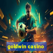 goldwin casino