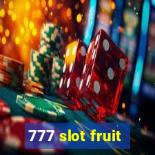 777 slot fruit