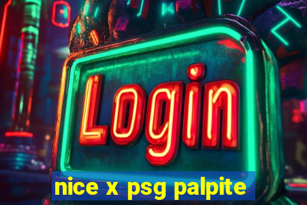 nice x psg palpite