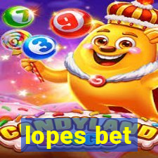 lopes bet