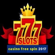 casino free spin 2017