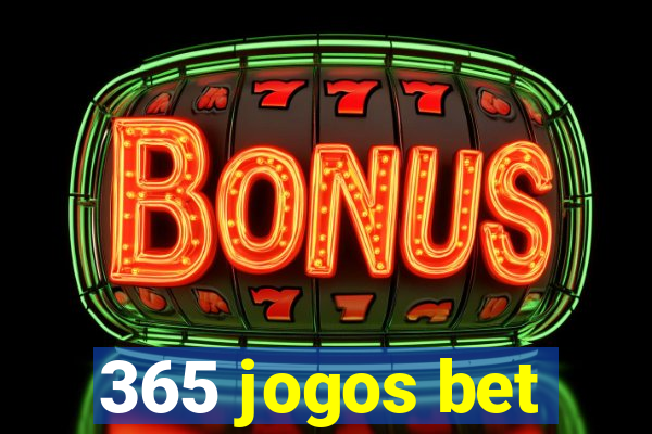 365 jogos bet