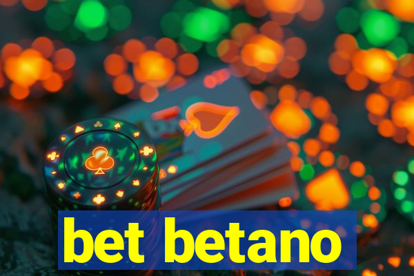 bet betano