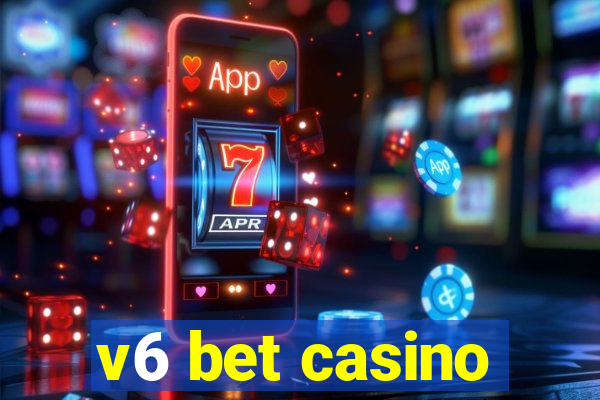 v6 bet casino