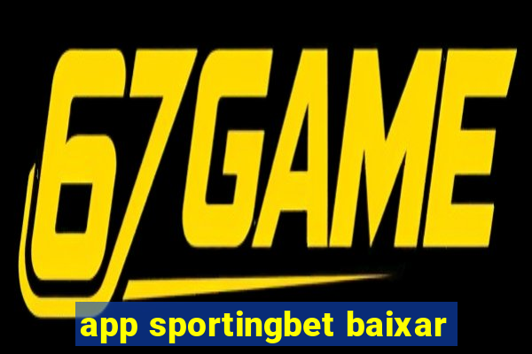 app sportingbet baixar